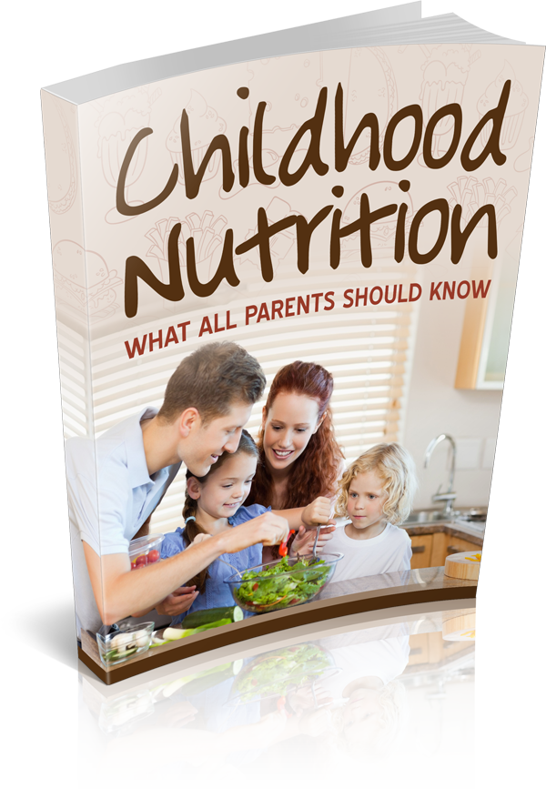 Childhood Nutrition A Parent's Guide-0